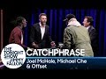 Catchphrase with Joel McHale, Michael Che and Offset