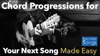 An Easy Way to Write Chord Progressions