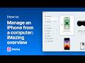 How to manage an iPhone with a computer - iMazing Overview