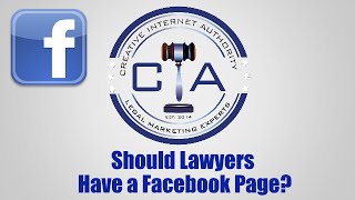 Should Lawyers Have a Facebook Page? Law Firm Marketing