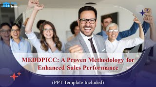 MEDDPICC: A Proven Methodology for Enhanced Sales Performance (+PPT Template)