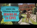 VIVIR EN CDMX🤔: Visita la Ex Hacienda de Enmedio🏰