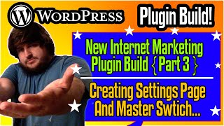 Plugin Master On/Off Switch - WordPress Plugin Development 2021 [part 3]