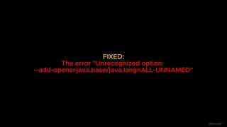 Java Error: --add-opens Not Working? Here's How to Fix It