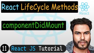 ComponentDidMount() Life Cycle Method | React JS Tutorial