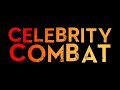 CELEBRITY COMBAT | 1ERA EDICIÓN