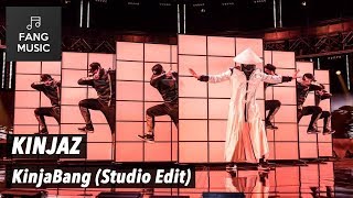 KINJAZ - KinjaBang (Studio Edit - No Audience)