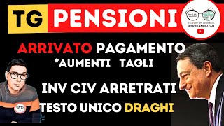 PENSIONI marzo: ARRIVATI PAGAMENTI AUMENTI TAGLI CONGUAGLI + AUMENTO INVALIDITà E TESTO UNICO DRAGHI