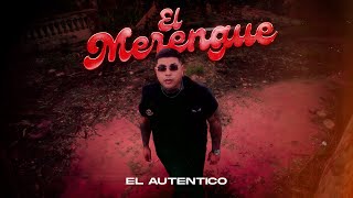 El Auténtico, Andy DJ - El Merengue (Video Oficial)