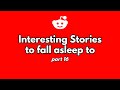 1 hour of stories to fall asleep to. (part 16)