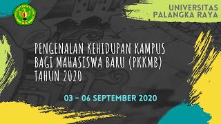 Materi IV (Bagian 1 & 2) PKKMB Universitas Palangka Raya - Live Stream