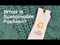 What Is Sustainable Fashion? | The Agenda