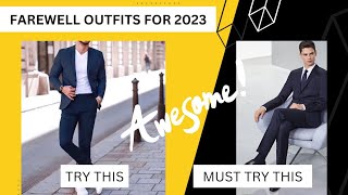 FAREWELL GUIDEEvery School Boy NEEDS These Farewell Outfits | Farewell Outfit Ideas |