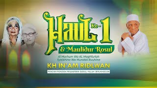 [LIVE] HAUL- KE 1 DAN MAULIDUR ROSUL, KH IN'AM RIDLWAN PENDIRI PONPES DARUL FALAH JETIS