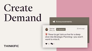 How To Create Demand and Improve Experience