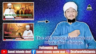 The old strong Muslims are weak after change.