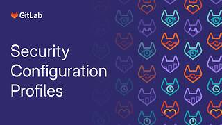 Introducing Security Configuration Profiles