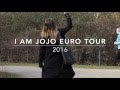 I Am JoJo Euro Tour 2016