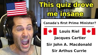 American Attempts a Canadian General Knowledge Quiz (On EASY Difficulty)