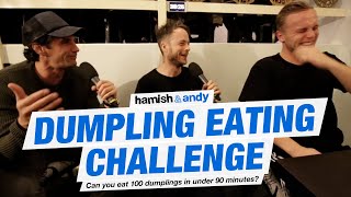 Dumpling Eating Challenge | Hamish & Andy