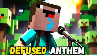 DEFUSED ANTHEM by PRO ALOO in Minecraft😂