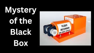 Mystery of the Black Box