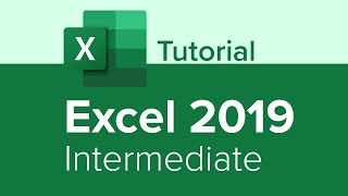 Excel 2019 Intermediate Tutorial