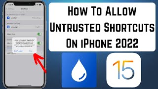How To Allow Untrusted Shortcut on iPhone iOS 15 2022 Fix Allow Untrusted Shortcut Greyed Out Fixed