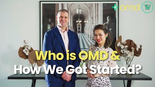 Who is OMD \u0026 How We Got Started?