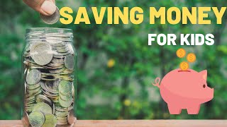 Saving Money Lesson For Children | Teaching Students About Savings |  Finance For Kids