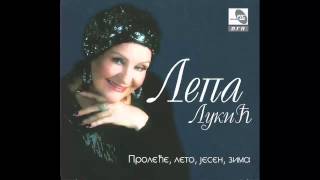 Lepa Lukic - Leti leti bijeli golube - (Audio 2013) HD