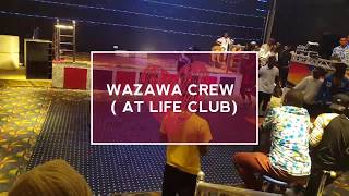 WAZAWA CREW DANCE BATTLE LIFE CLUB PART 2