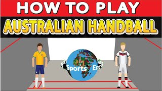 How to Play Australian Handball : Sports Encyclopedia