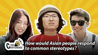 VOXPOP: How would Asians respond to common stereotypes?