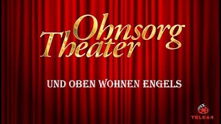 Ohnsorg Theater - Und oben wohnen Engels 1978