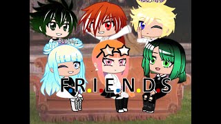 ppg as F.R .I .E. N. D. S [read description]