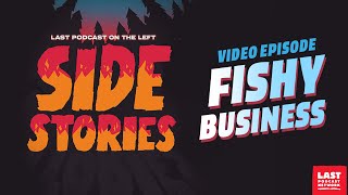 Side Stories Video: Fishy Business