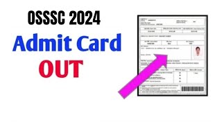 OSSSC Admit Card 2024 – Download Hall Ticket at osssc.gov.in | OSSSC Exam Date (Out)