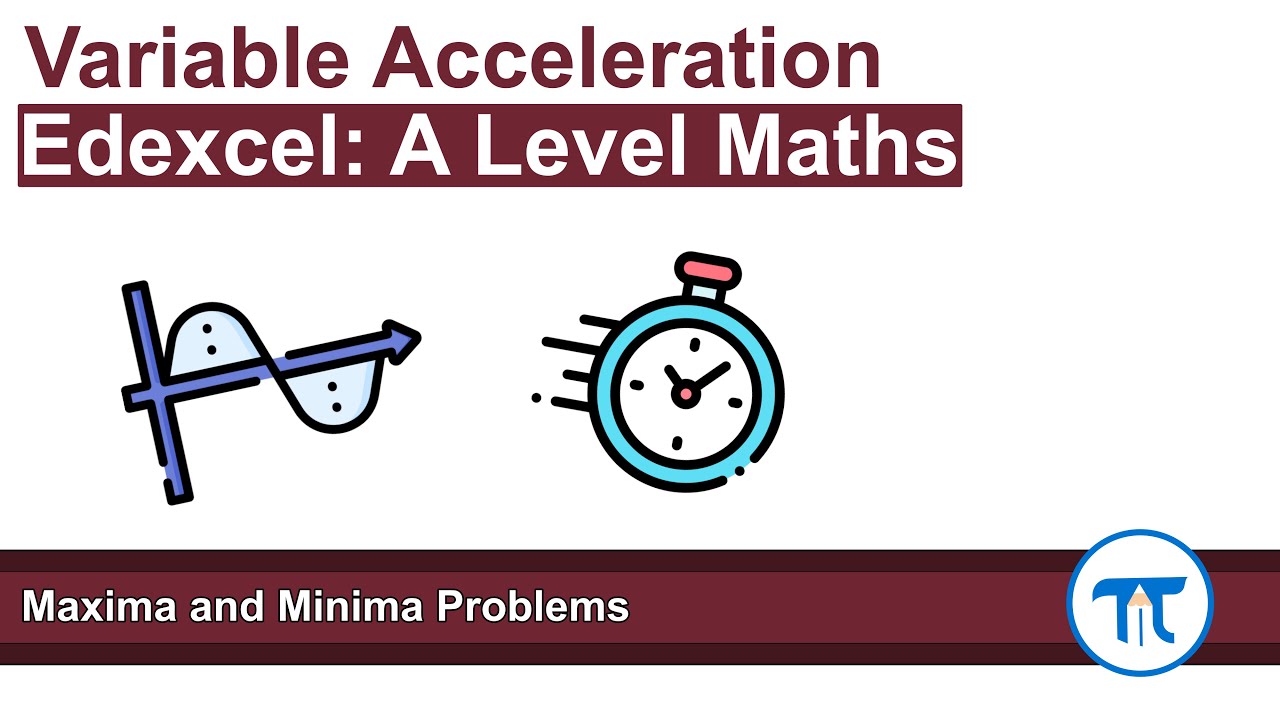 A Level Maths | Mechanics - Year 1 | Maxima And Minima - YouTube