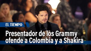 Polémica en los Grammy: Trevor Noah ofende a Colombia y Shakira con comentario | El Tiempo