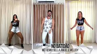 No Batidão - MC Henny,Bela Angel e Melody - Cia.Daniel Saboya Fc1(Coreografia)