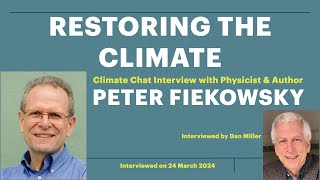 Restoring the Climate with Physicist \u0026 Author Peter Fiekowsky