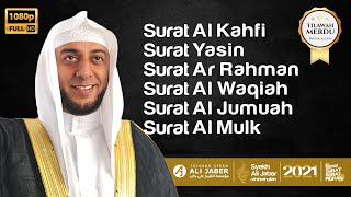TILAWAH MERDU SYEKH ALI JABER - Surat Al Kahfi, Yasin, Ar Rahman, Al Waqiah, Al Jumuah, Al Mulk