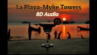 La Playa -Myke Towers (8D Audio)