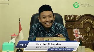 Tafair Juz 30 lanjutan bersama Ustadz Sulton Hasanudin,L.C.