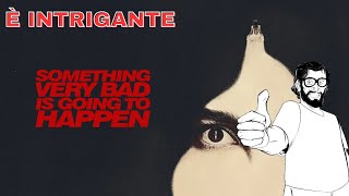 Something Very Bad Is Going To Happen: Una serie horror decente