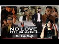 No love - Filling Mashup | ft. Shubh | Ap Dhillon | Jass Manak | Raj Kumar...