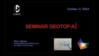 GEOTOP-A | Pseudodifferential Methods and the Mobius Knot Energy | Max Lipton