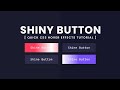 CSS3 Shiny Button Hover Effects | Html CSS