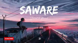 Saware | Arijit Singh Song | Slowed And Reverb| Lofi Mix|Lofi Lobo